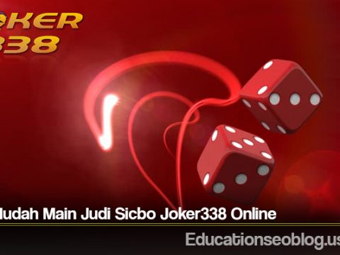Cara Mudah Main Judi Sicbo Joker338 Online